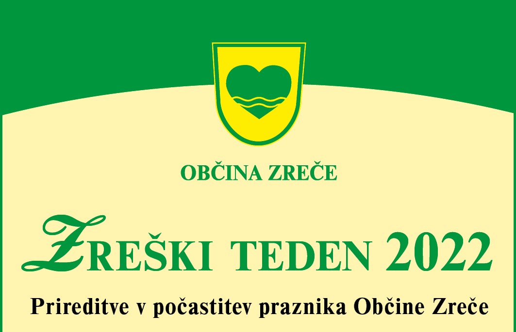 ZREŠKI TEDEN 2022 – Prireditev v počastitev praznika Občine Zreče